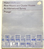 Row Houses and Cluster Houses: An International Survey