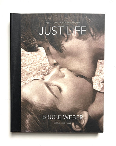 Bruce Weber All-American XI: Just Life