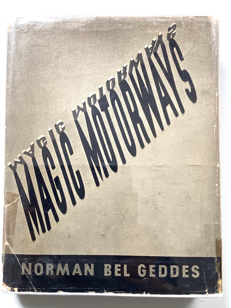 Magic Motorways by Norman Bel Geddes