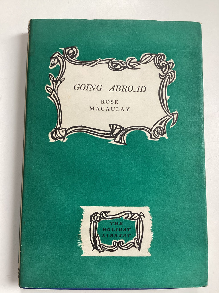 Going Abroad by Rose Macaulay