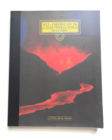 Bruce Weber All-American IX: A Near-Perfect World