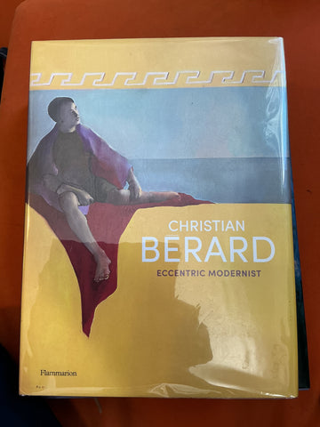 Christian Bérard Eccentric Modernist