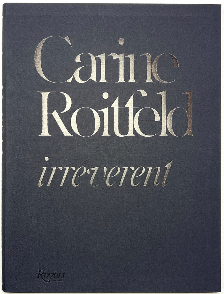 Carine Roitfeld: Irreverent