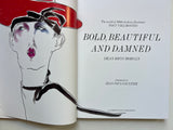 Bold, Beautiful and Damned: The World of 1980's Fashion Illustrator Tony Viramontes