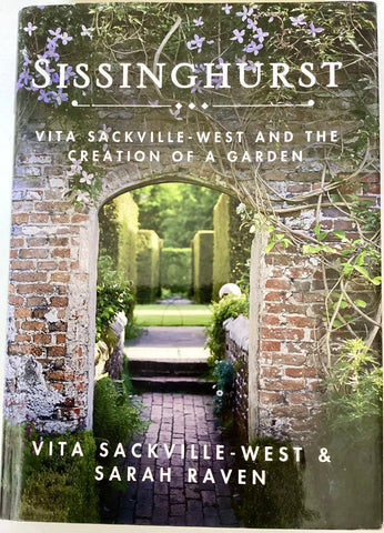 Sissinghurst : Vita Sackville-West and the Creation of a Garden