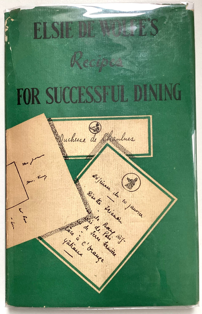 Elsie de Wolfe's Recipes for Successful Dining