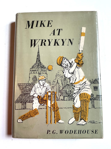 Mike at Wrykyn by P. G. Wodehouse