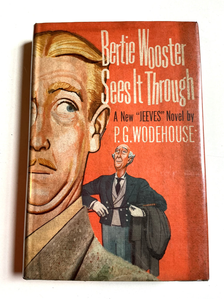 Bertie Wooster Sees it Through by P. G. Wodehouse