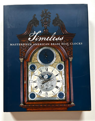 Timeless: Masterpiece American Brass Dial Clocks