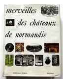 Merveilles des Chateaux de Normandie