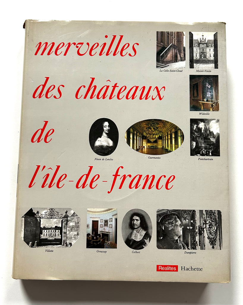 Merveilles des Chateaux de l'Ile-de-France