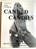 Canned Candies : The Exotic Women and Clothes of Paco Rabanne