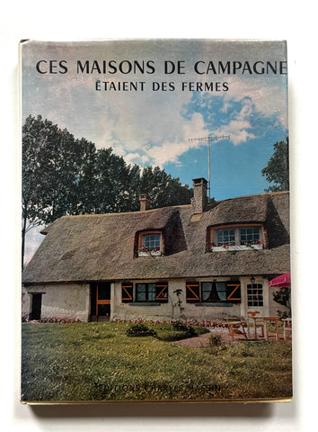 Ces Maisons de Campagne Étaient des Fermes