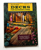 How to Build Decks for Outdoor Living