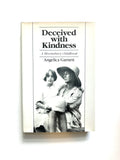 Deceived with Kindness: A Bloomsbury Childhood