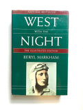 West with the Night: the Illustrated Edition
