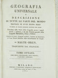 Conrad Malte-Brun. Geografia Universale o Descrizione di Tutte le Parti del Mondo