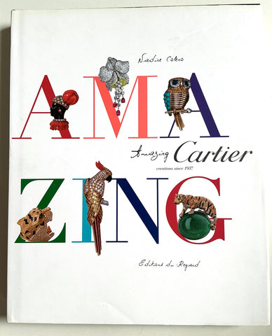 Amazing Cartier: Creations Since 1937 by Nadine Coleno