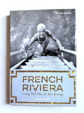 French Riviera : Living Well Was the Best Revenge