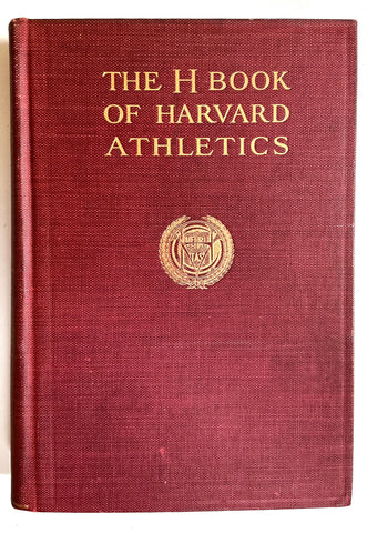 The H Book of Harvard Athletics 1852-1922 sportswear crew 