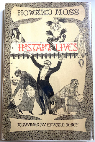 [Edward Gorey] Instant Lives by Harold Moss