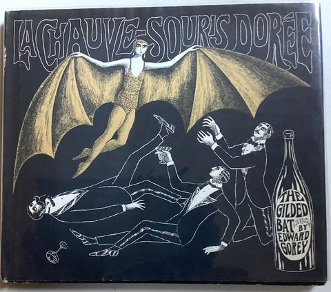 La Chauve-Souris Dorée / The Gilded Bat by Edward Gorey
