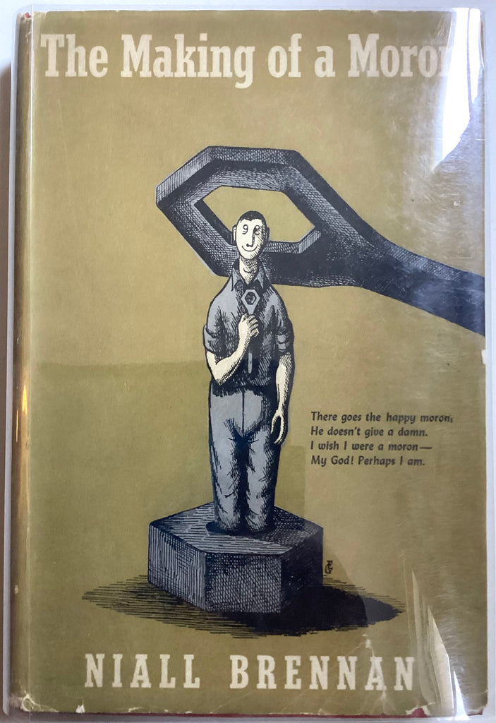 [Edward Gorey] The Making of a Moron by Niall Brennan