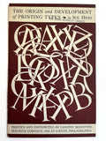 The Origin and Development of Printing Types sol hess