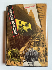 The Rag Race by Bernard Roshco