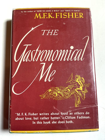 The Gastronomical Me by M. F. K. Fisher