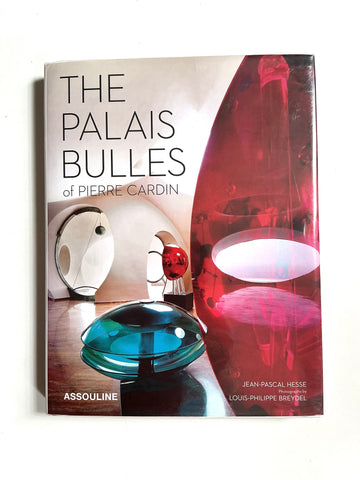 The Palais Bulles of Pierre Cardin