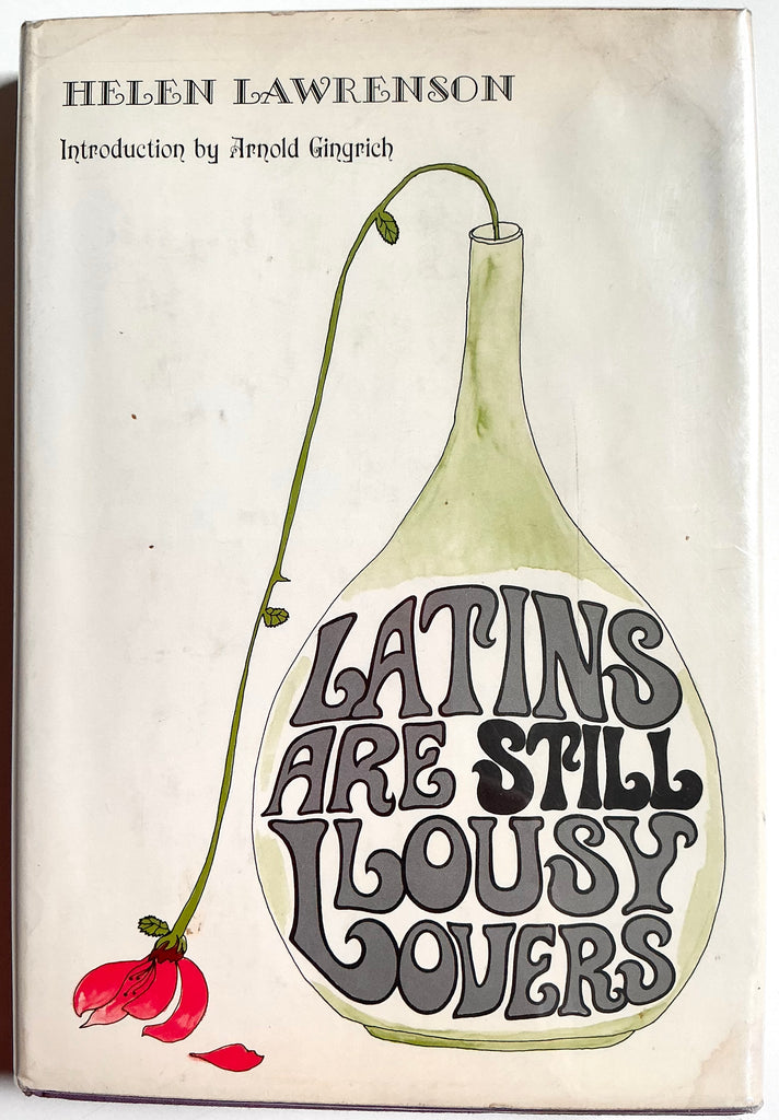 Latins Are Still Lousy Lovers by Helen Lawrenson