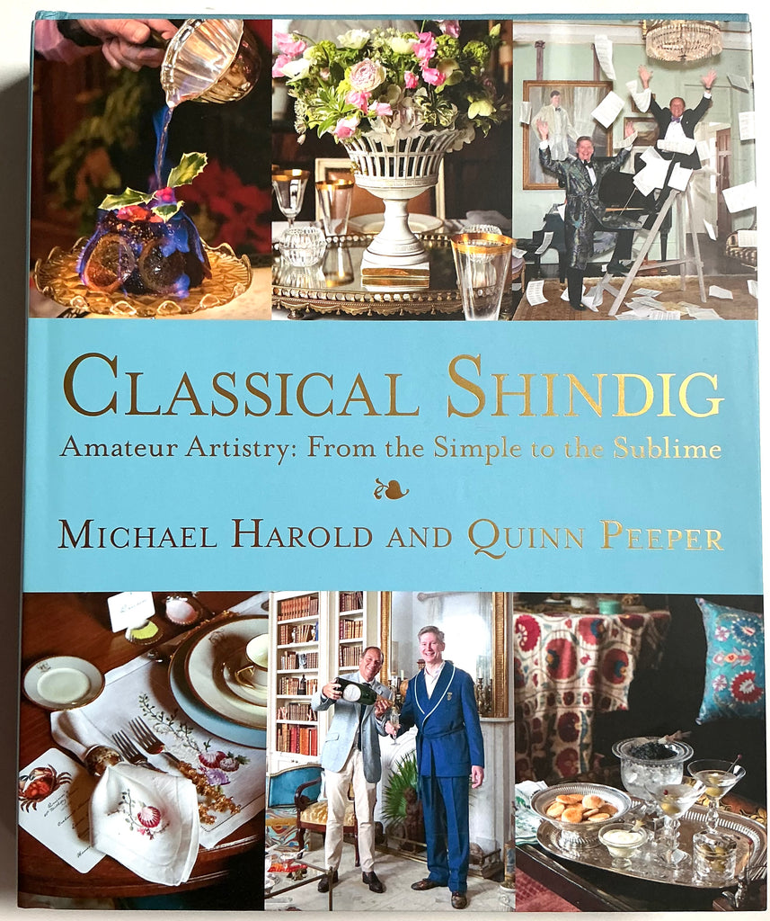 Classical Shindig : Amateur Artistry from the Simple to the Sublime michael harold quinn peeper