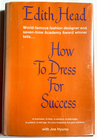 How to Dress for Success by Edith Head