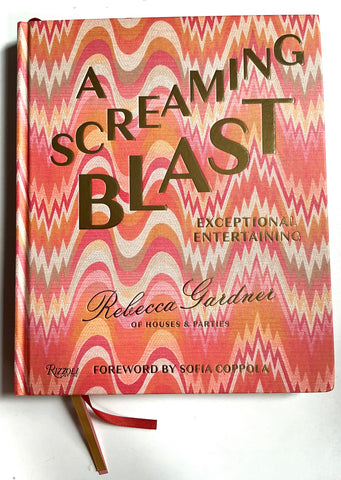 A Screaming Blast : Exceptional Entertaining