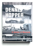 Dennis Hopper: A System of Moments