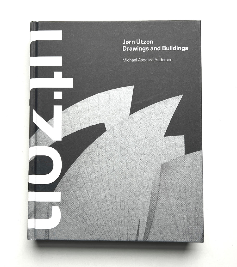 Jørn Utzon: Drawings and Buildings