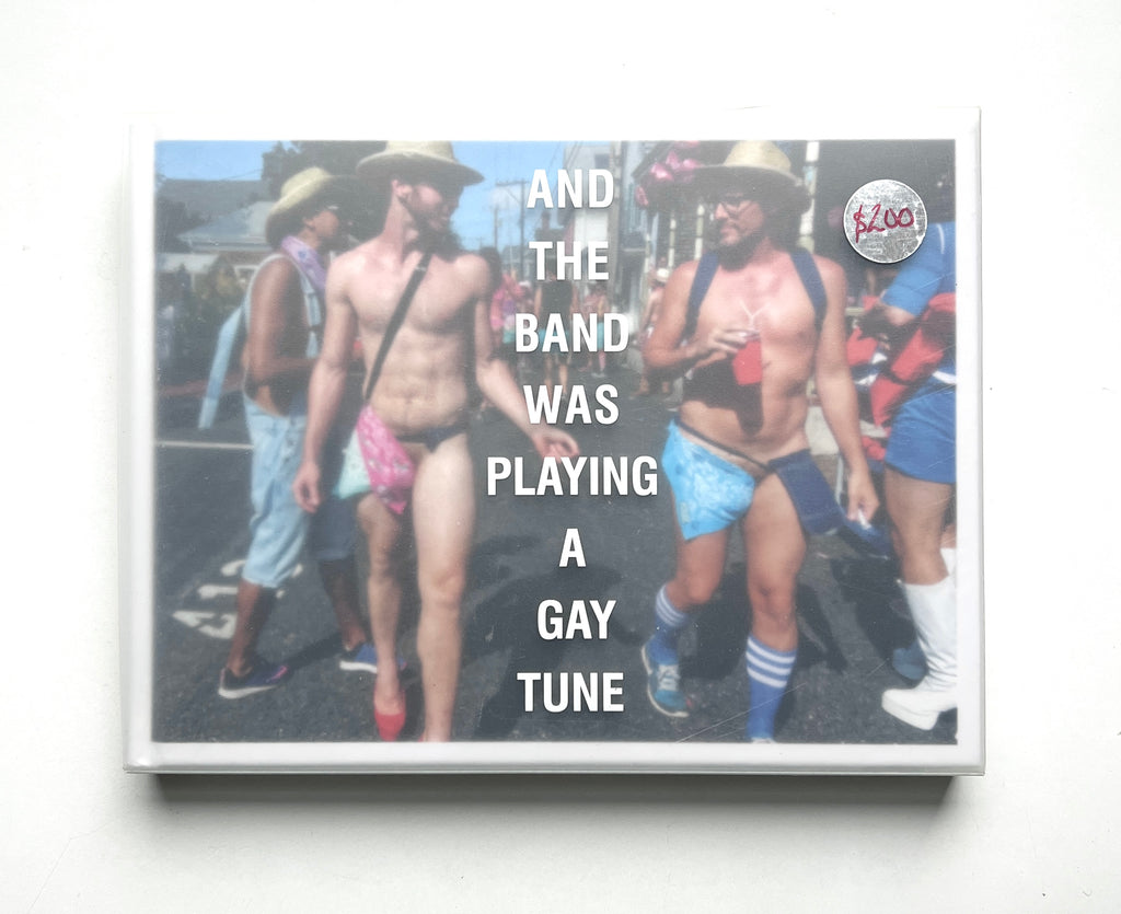 And The Band Was Playing a Gay Tune