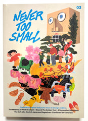Never Too Small Issue #3