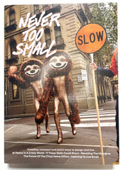 Never Too Small Issue #2