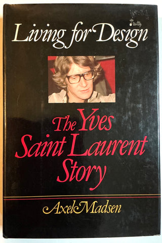 The Yves Saint Laurent Story: Living for Design