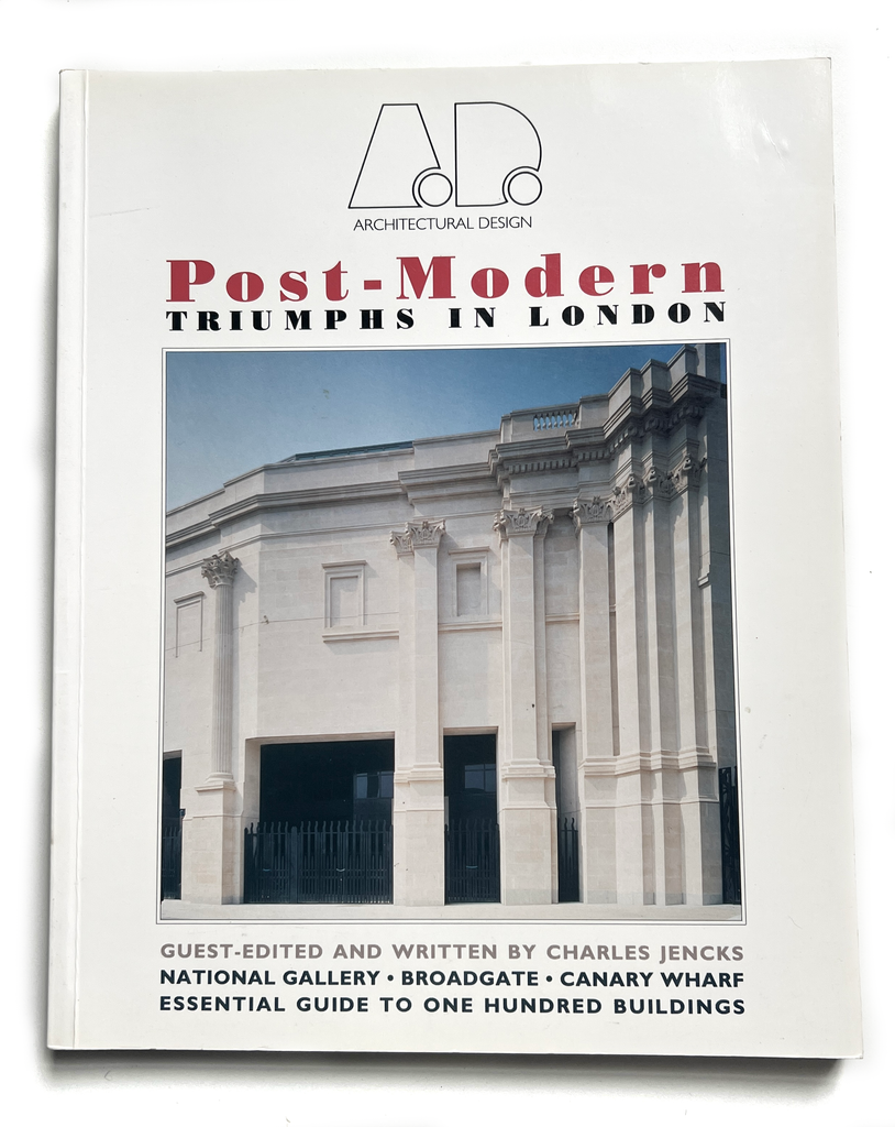 Post-Modern Triumphs in London / Architectural Design Profile No. 91