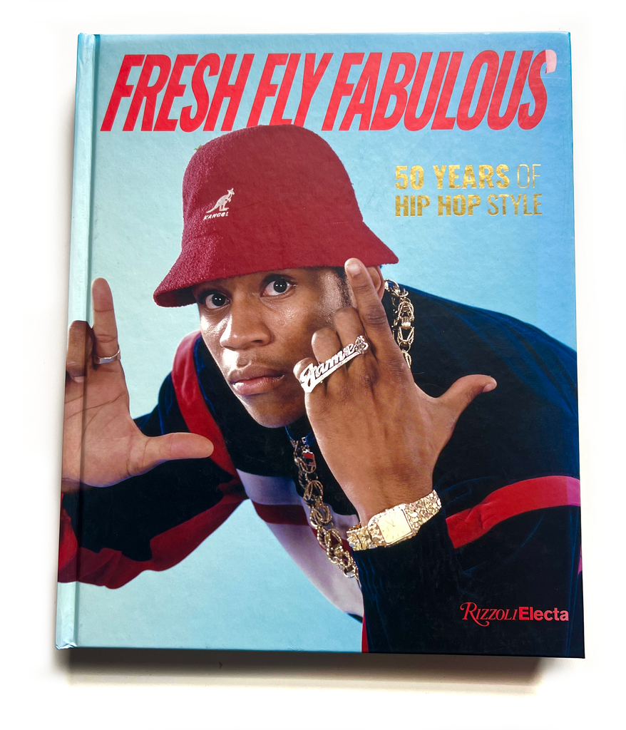 Fresh Fly Fabulous: 50 Years of Hip Hop Style