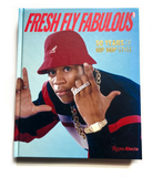 Fresh Fly Fabulous: 50 Years of Hip Hop Style