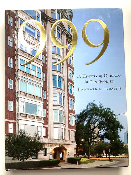 999: A History of Chicago in Ten Stories – High Valley Books