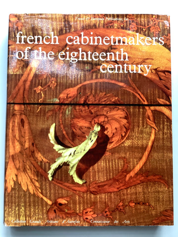 French Cabinetmakers of the Eighteenth Century