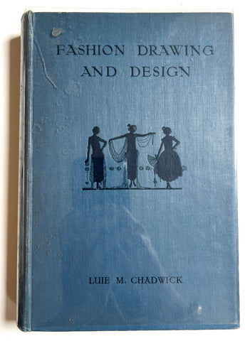 Fashion Drawing and Design: A Practical Manual for Art Students and Others