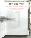 Art and Cook: Love Food, Love Design, and Dream Art