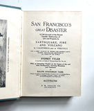 San Francisco's Great Disaster: A Full Account of the Recent Terrible Destruction of Life and Property by Earthquake, Fire and Volcano in California