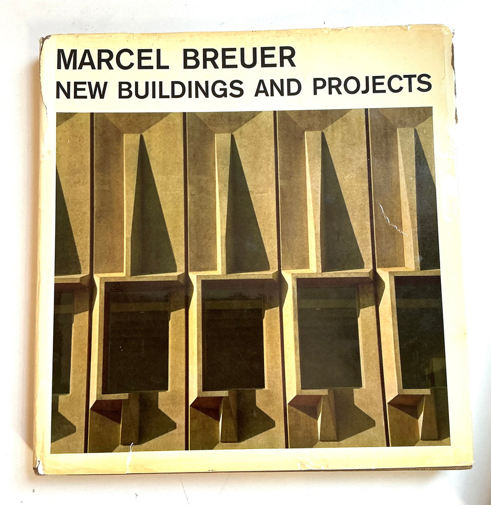 Marcel Breuer New Buidings and Projects